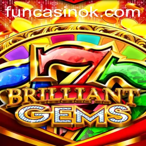 Unveiling BrilliantGems: A Dazzling Adventure with 25BB Bonus Mechanics